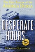 Desperate Hours: The Epic Rescue of the Andrea Doria