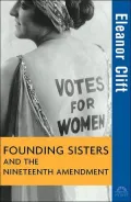 Founding Sisters and the Nineteenth Amendment