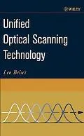 Unified Optical Scanning Technology