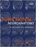 Functional Neuroanatomy: An Interactive Text and Manual