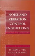 Noise and Vibration Control Engineering: Principles and Applications