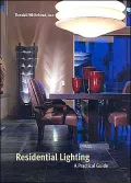 Residential Lighting : A Practical Guide
