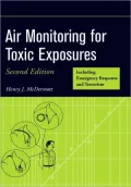 Air Monitoring for Toxic Exposures, Second Edition: Including Emergency Response and Terrorism