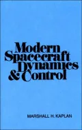 Modern Spacecraft Dynamics And Contr
