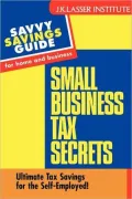 Small Business Tax Secrets: Ultimate Tax Savings for the Self-Employed!