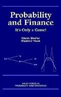 Probability and Finance It's Only a Game!
