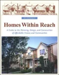 Homes within Reach: A Guide to the Planning, Design and Construction of Affordable Homes and Communities