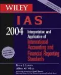 Wiley IAS 2004 Interpretation and Application of International Accounting and Financial Repo...