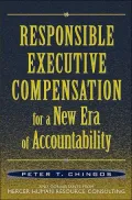 Responsible Executive Compensation for a New Era of Accountability