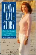 Jenny Craig Story: How One Woman Changes Millions of Lives