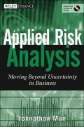 Applied Risk Analysis Moving Beyond Uncertainty in Business