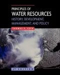 Principles Of Water Resources History, Development, And Policy