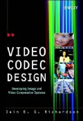 Video Codec Design: Developing Image and Video Compression Systems