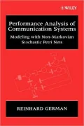 Performance Analysis of Communication Systems: Modeling with Non-Markovian Stochastic Petri Nets