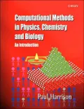 Computational Methods in Physics, Chemistry and Biology: An Introduction
