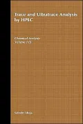 Trace And Ultratrace Analysis By Hplc, Vol. 115