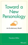 Toward a New Personology: An Evolutionary Model
