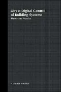 Direct Digital Control of Building Systems: Theory and Practice
