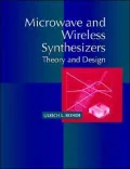 Microwave and Wireless Synthesizers: Theory and Design