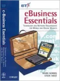 Ebusiness Essentials Technology and Network Requirements for Mobile and Online Markets