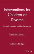 Interventions for Children of Divorce: Custody, Access, and Psychotherapy