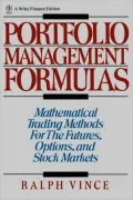 Portfolio Management Formulas: Mathematical Trading Methods for the Futures, Options, and Stock Markets