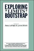 Exploring the Limits of Bootstrap