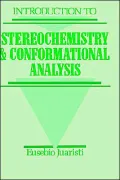 Introduction to Stereochemistry and Conformational Analysis