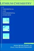 Lithium Chemistry: A Theoretical and Experimental Overview