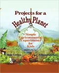 Projects For A Healthy Planet
