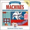 Janice Vancleave's Machines Mind-Boggling Experiments You Can Turn into Science Fair Projects