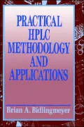 Practical HPLC Methodology and Applications