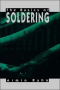 The Basics Of Soldering