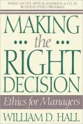 Making the Right Decision: Ethics for Managers