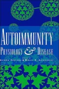Autoimmunity: Physiology and Disease