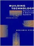 Building Technology: Mechanical and Electrical Systems