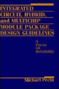 Integrated Circuit, Hybrid, and Multichip Module Package Design Guidelines: A Focus on Reliability
