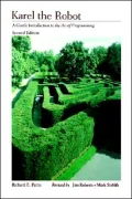 Karel the Robot : A Gentle Introduction to the Art of Programming