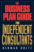 The Business Plan Guide for Independent Consultants