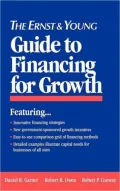The Ernst and Young Guide to Financing for Growth