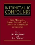 Intermetallic Compounds, Basic Mechanical Properties and Lattice Defects Of