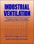 Industrial Ventilation: Engineering Principles