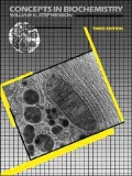 Concepts In Biochemistry 3e