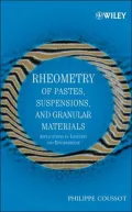 Rheometry of Pastes, Suspensions and Granular Materials : Applications in Industry and Environment