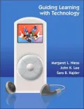 Guiding Learning with Technology