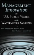 Management Innovation in U. S. Public Water and Wastewater Systems