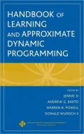 Handbook of Learning and Approximate Dynamic Progr Amming