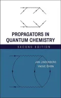 Propagators in Quantum Chemistry