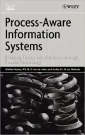 Process-Aware Information Systems: Bridging People and Software Through Process Technology