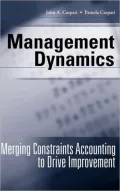 Constraint Management Dynamics: Using Constraints Accounting Measurement to Lock in a Process of Ongoing Improvement